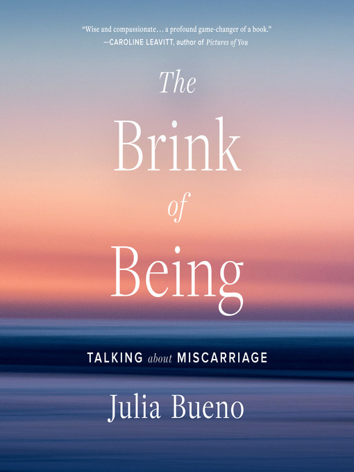 Title details for The Brink of Being by Julia Bueno - Available